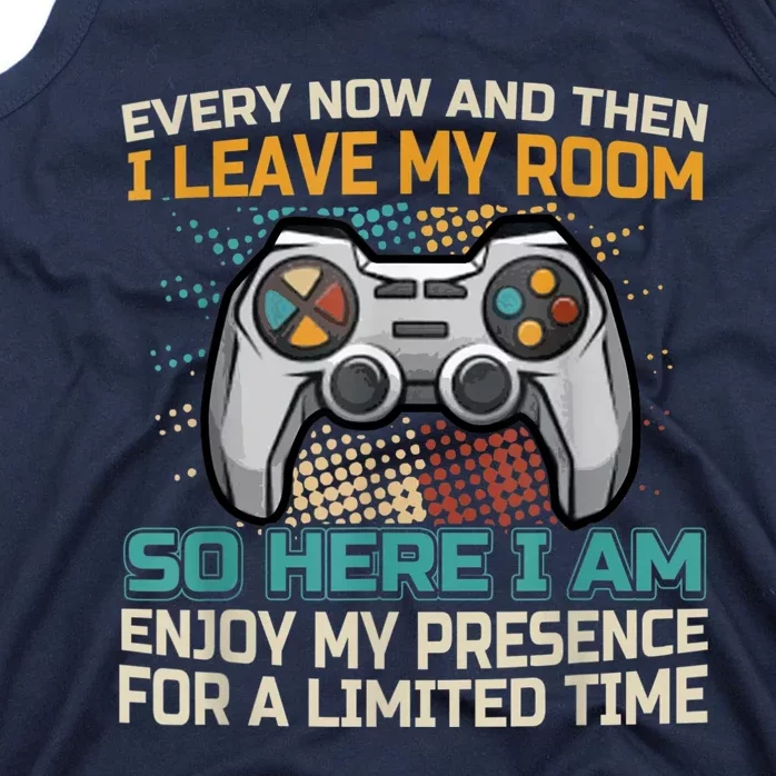 Every Now And Then I Leave My Room Funny Gaming Gamer Gift Tank Top