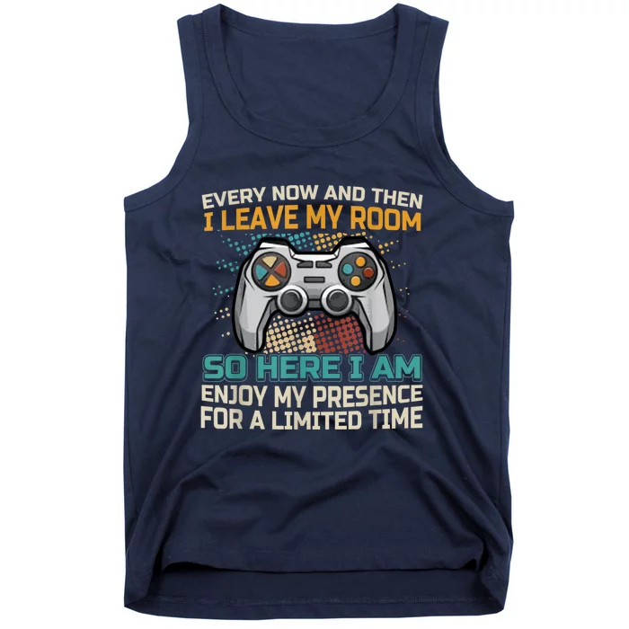 Every Now And Then I Leave My Room Funny Gaming Gamer Gift Tank Top