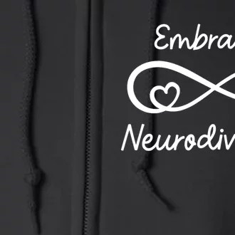 Embrace Neurodiversity Autism Awareness Teacher Mom Full Zip Hoodie