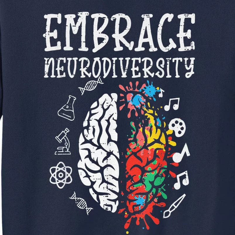 Embrace Neurodiversity Autism Awareness ASD Men Women Tall Sweatshirt