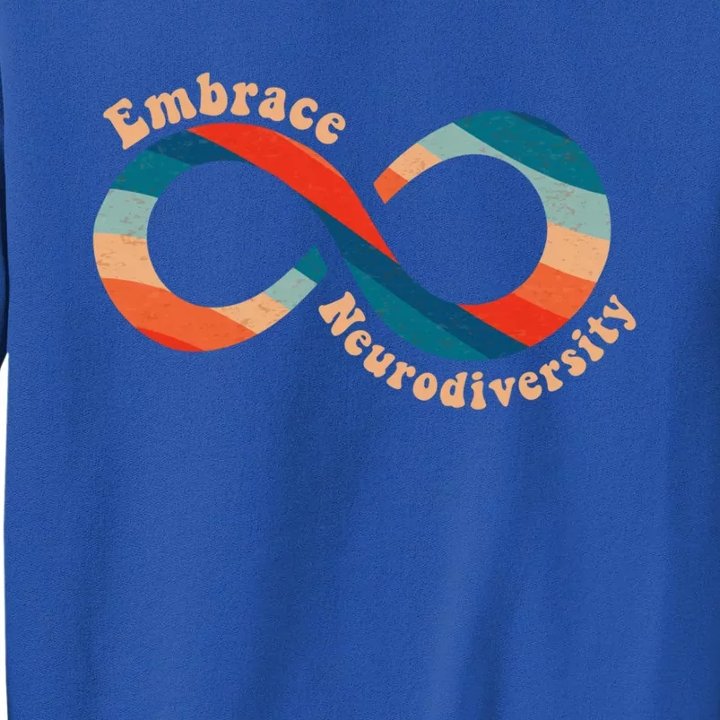 Embrace Neurodiversity Autism Awareness Spectrum Disorder Gift Tall Sweatshirt