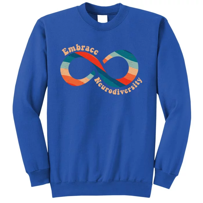 Embrace Neurodiversity Autism Awareness Spectrum Disorder Gift Tall Sweatshirt