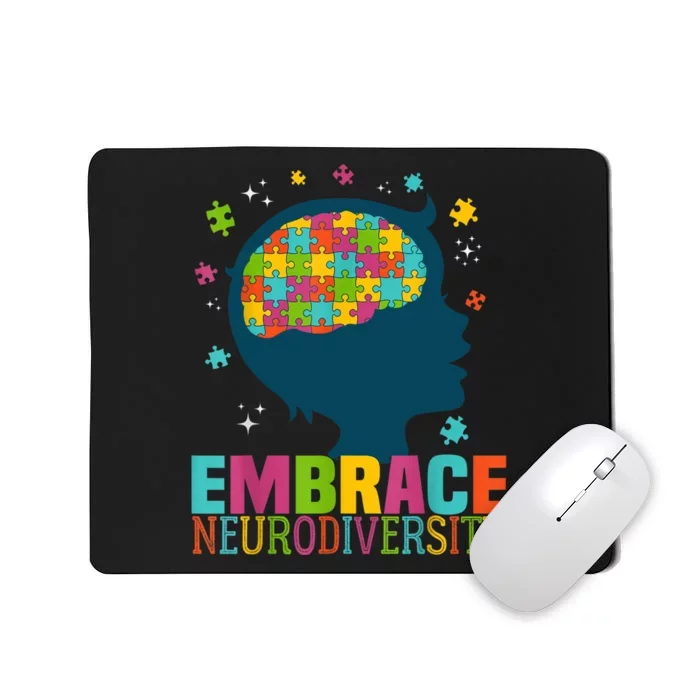 Embrace Neurodiversity Autism Awareness ASD Neurodiversity Mousepad