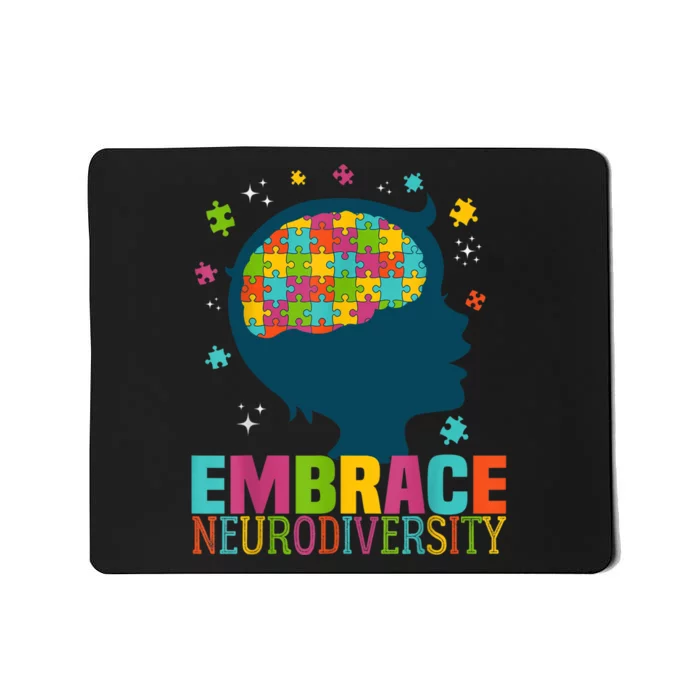 Embrace Neurodiversity Autism Awareness ASD Neurodiversity Mousepad