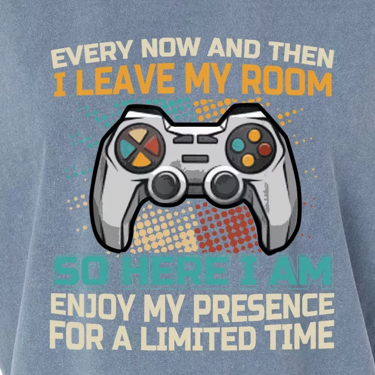 Every Now And Then I Leave My Room Funny Gaming Gamer Gift Garment-Dyed Women's Muscle Tee