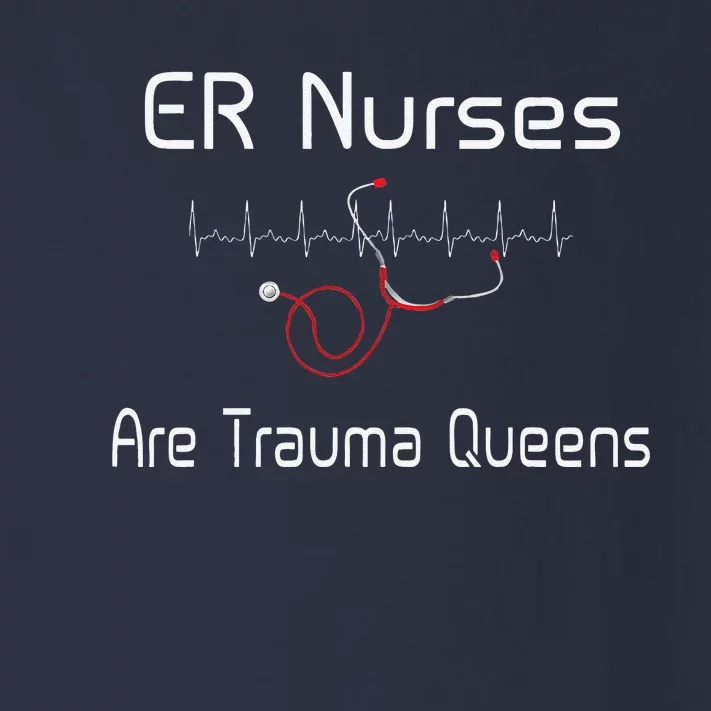 ER Nurses Are Trauma Queens Heartbeat Stethoscope Toddler Long Sleeve Shirt