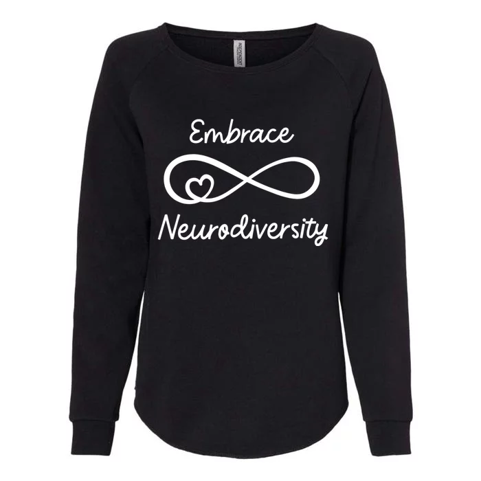 Embrace Neurodiversity Autism Awareness Teacher Mom Womens California Wash Sweatshirt