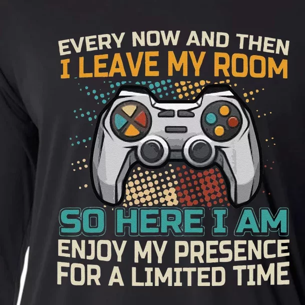 Every Now And Then I Leave My Room Funny Gaming Cooling Performance Long Sleeve Crew