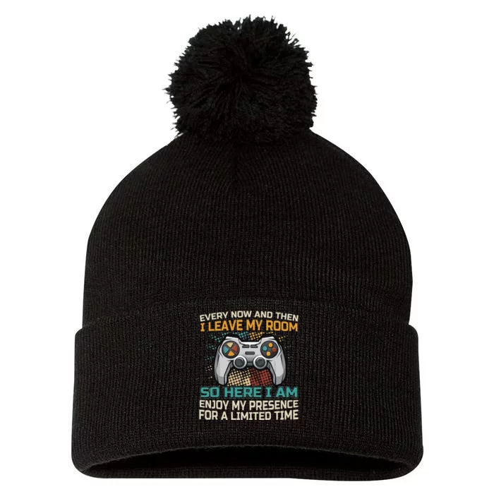 Every Now And Then I Leave My Room Funny Gaming Pom Pom 12in Knit Beanie