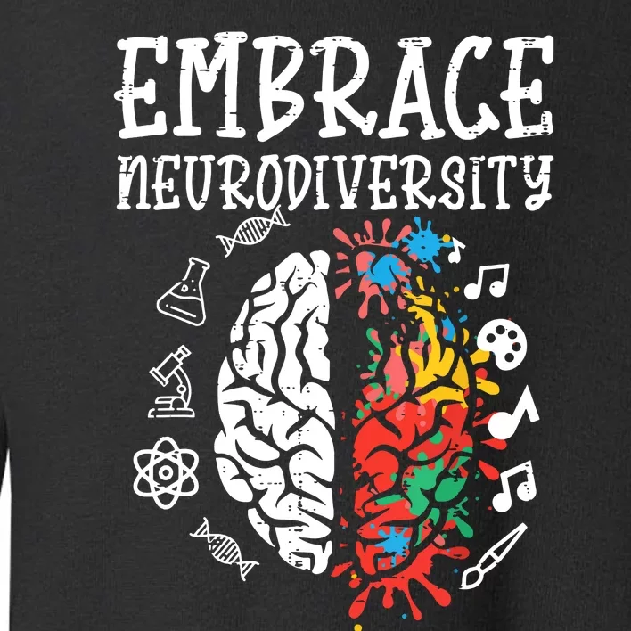 Embrace Neurodiversity Autism Awareness Asd Women Toddler Sweatshirt