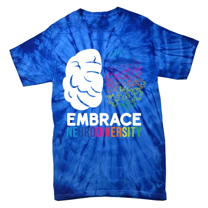 Embrace Neurodiversity Autism Adhd Asd Rainbow Brain Gift Tie-Dye T-Shirt