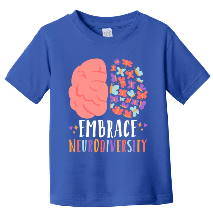 Embrace Neurodiversity Autism Adhd Asd Rainbow Brain Gift Toddler T-Shirt