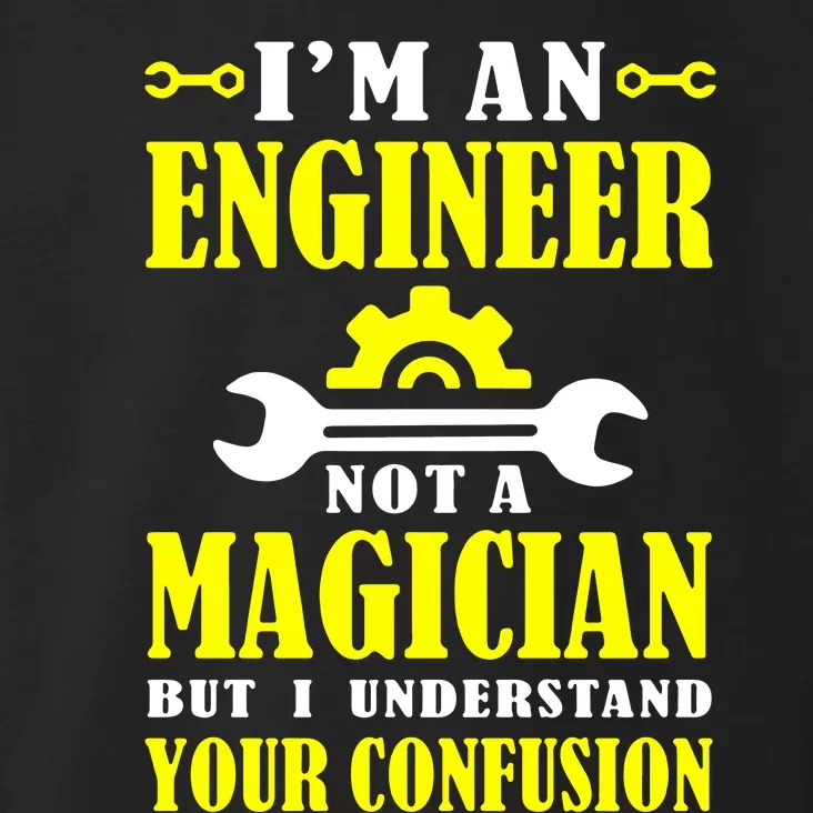 Engineer Not A Magician But I Understand Your Confusion Toddler Hoodie