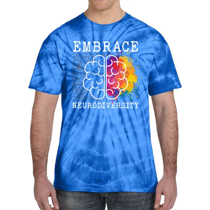 Embrace Neurodiversity Autism Adhd Asd Rainbow Brain Gift Tie-Dye T-Shirt