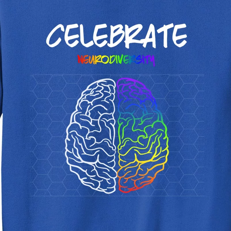 Embrace Neurodiversity Autism Adhd Asd Rainbow Brain Gift Tall Sweatshirt