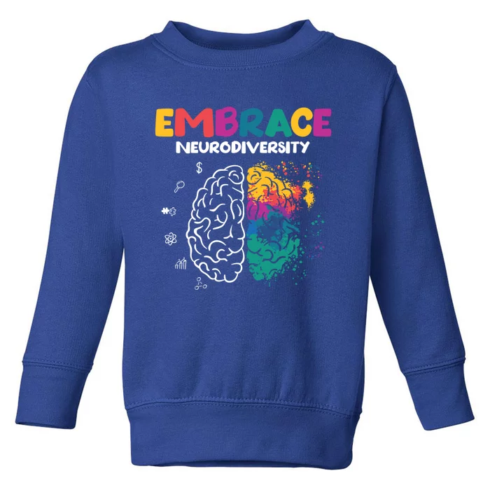 Embrace Neurodiversity Autism Adhd Asd Rainbow Brain Gift Toddler Sweatshirt