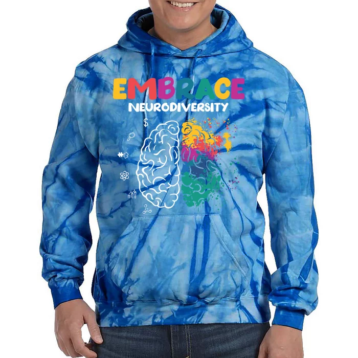 Embrace Neurodiversity Autism Adhd Asd Rainbow Brain Gift Tie Dye Hoodie