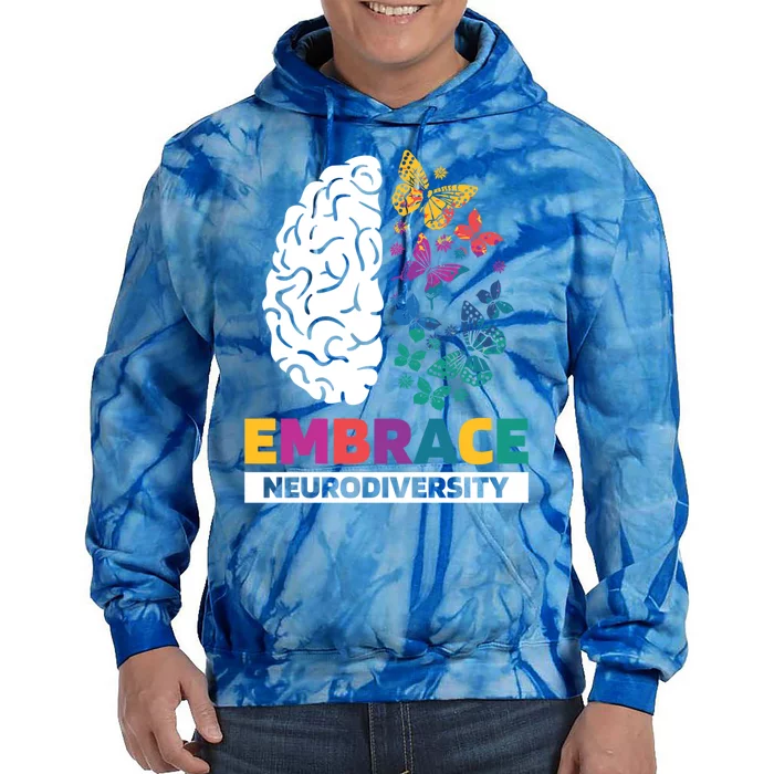 Embrace Neurodiversity Autism Adhd Asd Rainbow Brain Great Gift Tie Dye Hoodie