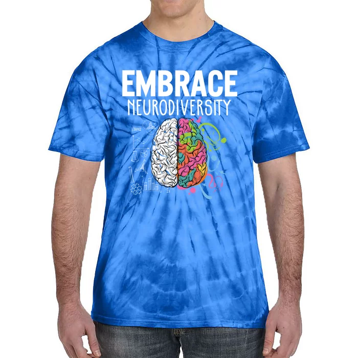 Embrace Neurodiversity Brain Gift Autism Awareness Gift Tie-Dye T-Shirt