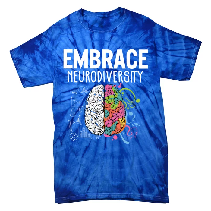 Embrace Neurodiversity Brain Gift Autism Awareness Gift Tie-Dye T-Shirt