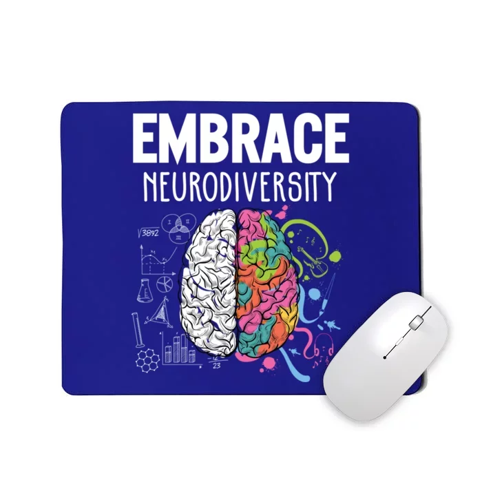 Embrace Neurodiversity Brain Gift Funny Gift Mousepad