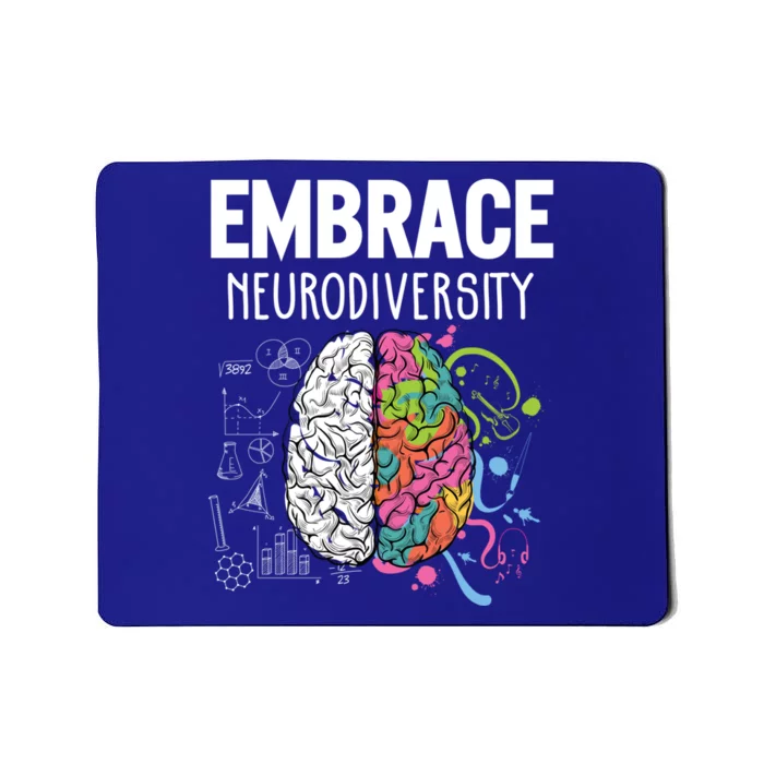 Embrace Neurodiversity Brain Gift Funny Gift Mousepad