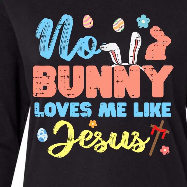 Easter No Bunny Loves Me Like Jesus Religious Womens Cotton Relaxed Long Sleeve T-Shirt