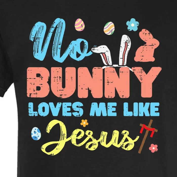 Easter No Bunny Loves Me Like Jesus Religious Garment-Dyed Heavyweight T-Shirt