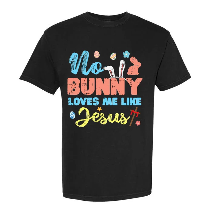 Easter No Bunny Loves Me Like Jesus Religious Garment-Dyed Heavyweight T-Shirt