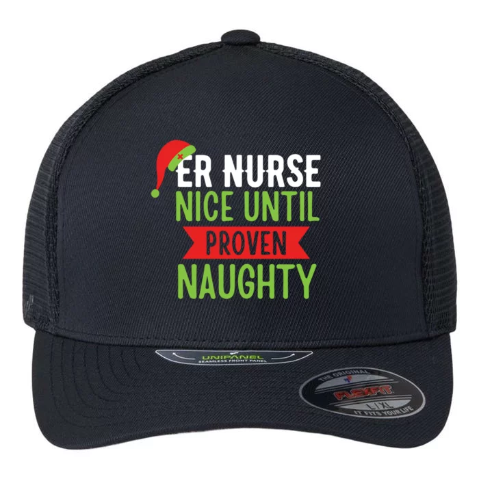 Er Nurse Christmas Funny Nice Gift Flexfit Unipanel Trucker Cap