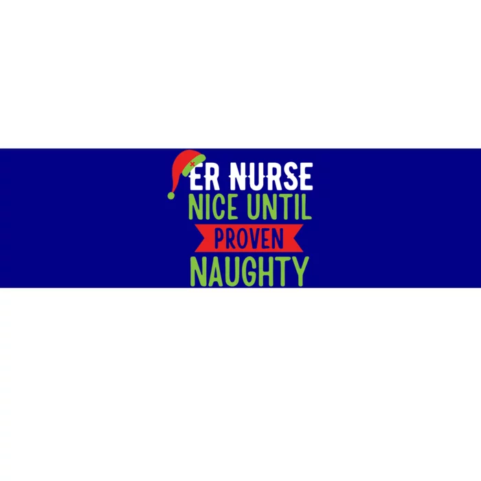 Er Nurse Christmas Funny Nice Gift Bumper Sticker