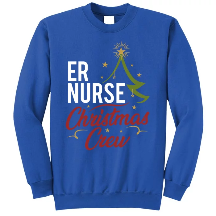 Er Nurse Christmas Crew Emergency Room Icu Nursing Squad Gift Tall Sweatshirt