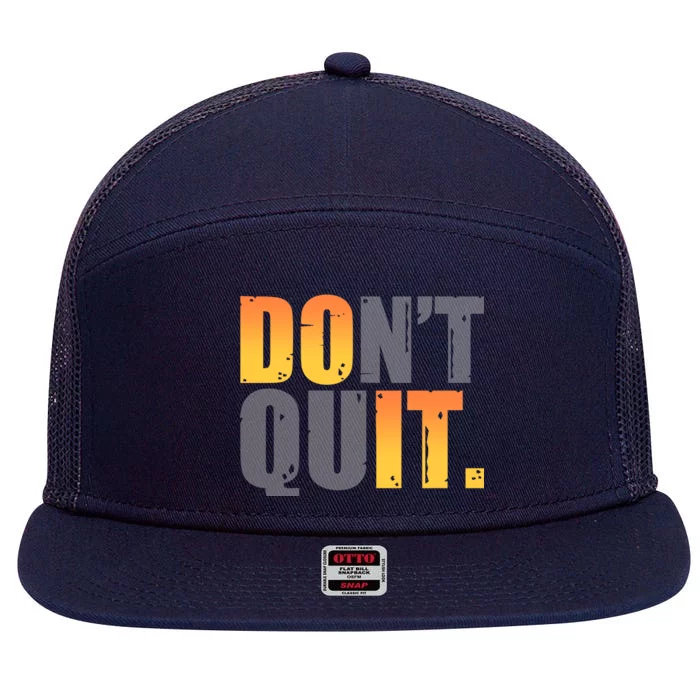 Encouraging Don't Quit Do it 7 Panel Mesh Trucker Snapback Hat