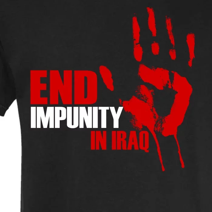 End Impunity In Iraq Garment-Dyed Heavyweight T-Shirt