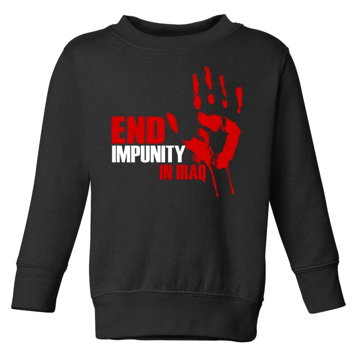 End Impunity In Iraq Toddler Sweatshirt