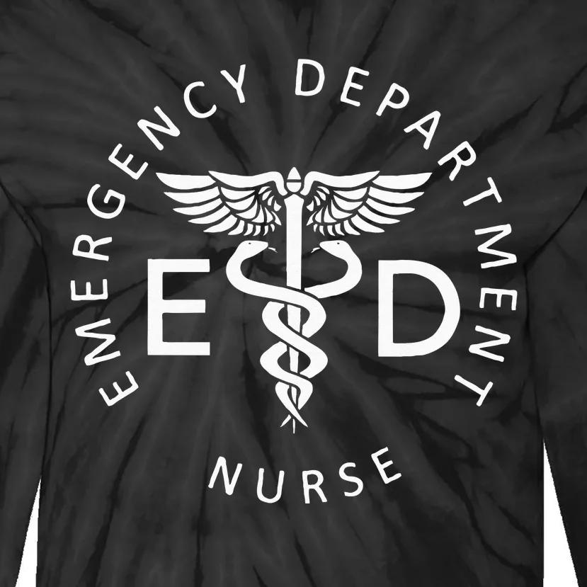 Emergency Nurse ED Nurse ER Emergency Department Nurse Week Tie-Dye Long Sleeve Shirt