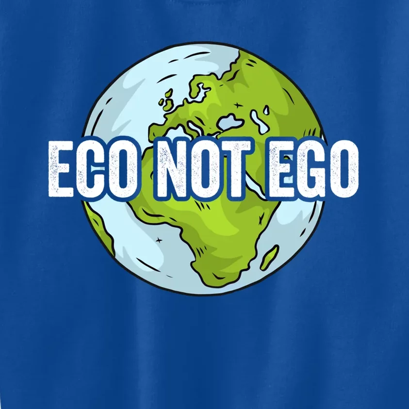 Eco Not Ego Save The Environt Renewable Energy Earth Day Gift Kids Sweatshirt