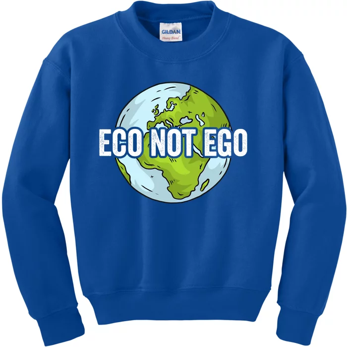 Eco Not Ego Save The Environt Renewable Energy Earth Day Gift Kids Sweatshirt