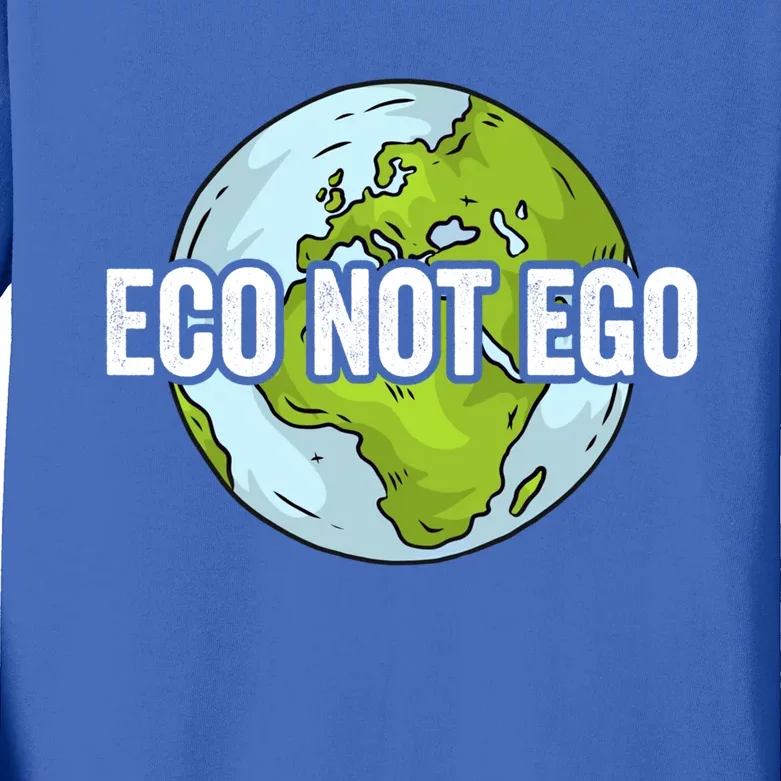 Eco Not Ego Save The Environt Renewable Energy Earth Day Gift Kids Long Sleeve Shirt