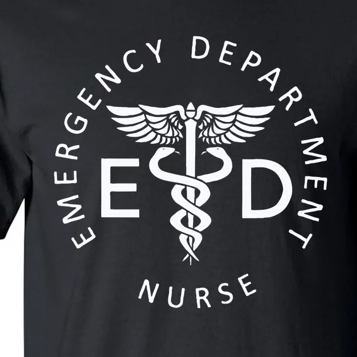 Emergency Nurse ED Nurse ER Emergency Department Nurse Week Tall T-Shirt