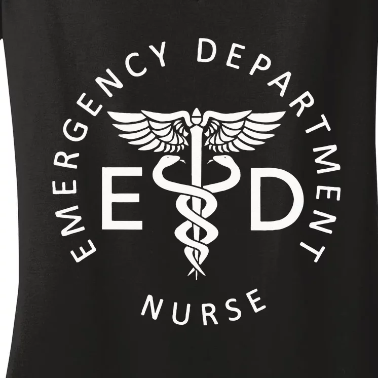 Emergency Nurse ED Nurse ER Emergency Department Nurse Week Women's V-Neck T-Shirt