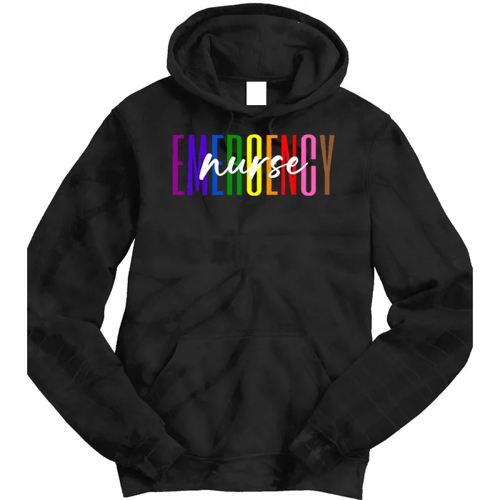 Emergency Nurse ER Nurse Emergency Room Pride Rainbow Tie Dye Hoodie