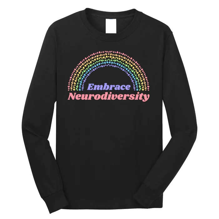 Embrace Neurodiversity Long Sleeve Shirt