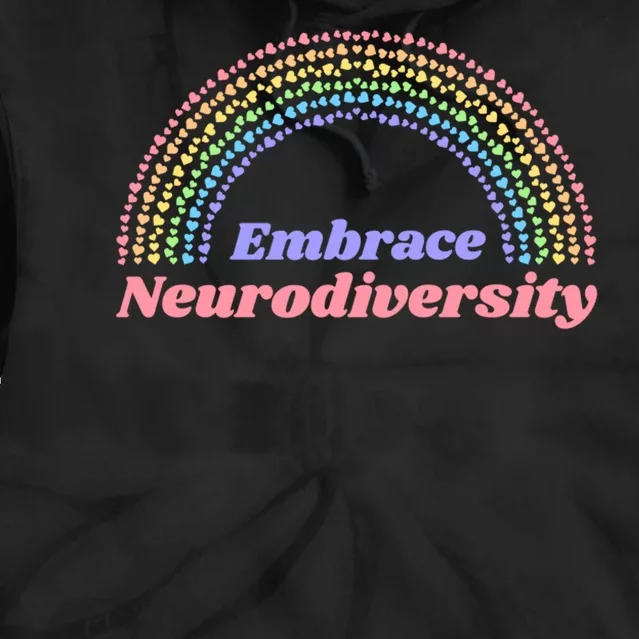 Embrace Neurodiversity Tie Dye Hoodie