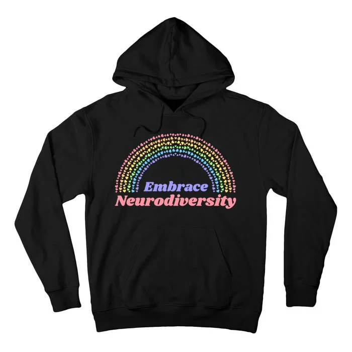 Embrace Neurodiversity Tall Hoodie