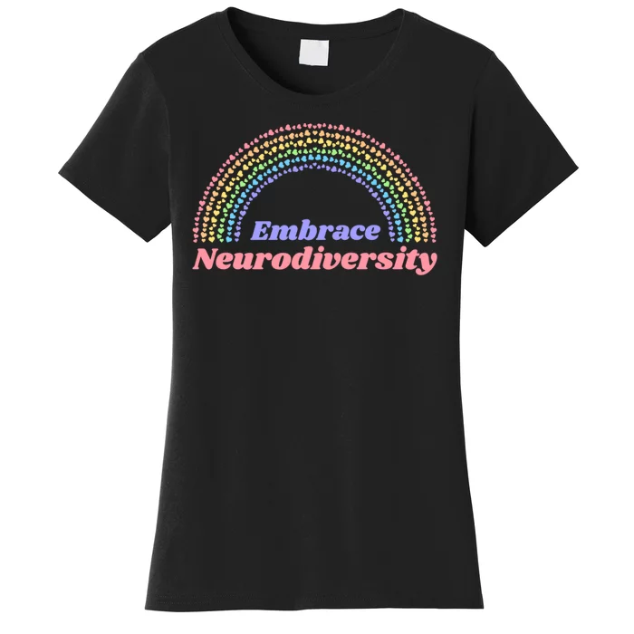 Embrace Neurodiversity Women's T-Shirt