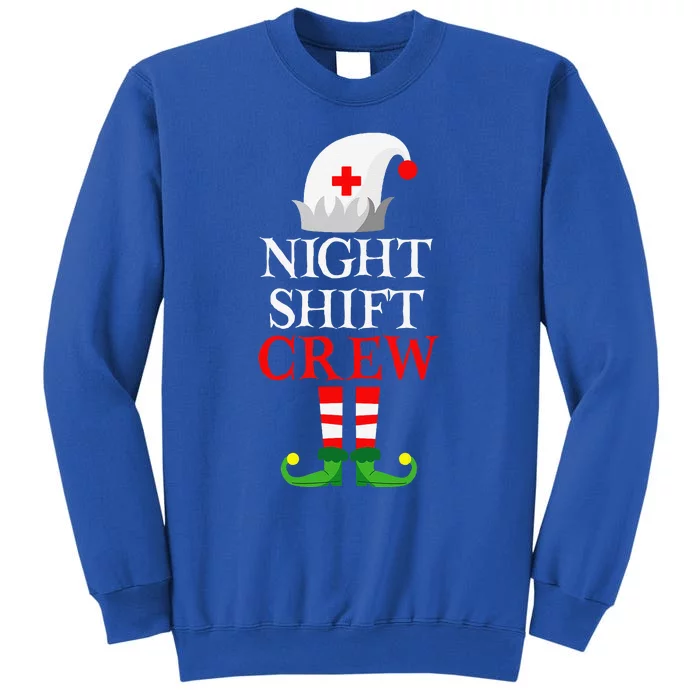 Elf Nursing Funny Christmas Nurse Night Shift Crew Tall Sweatshirt