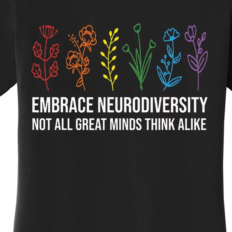 Embrace Neurodiversity flower Autism Awareness Mom Gifts Women's T-Shirt