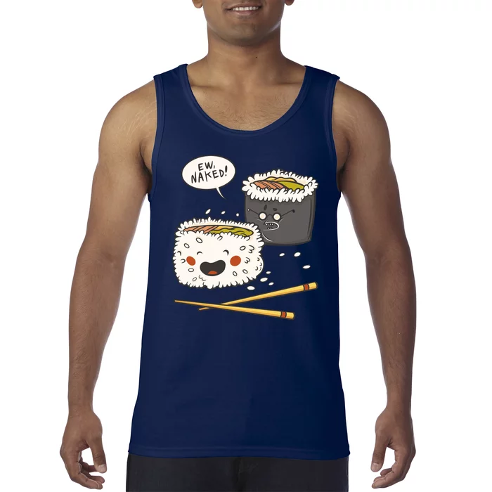 Ew Naked Funny Sushi Tank Top