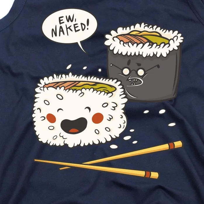 Ew Naked Funny Sushi Tank Top